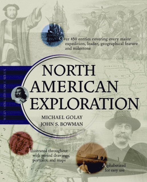 John S. Bowman, Michael Golay - North American Exploration, E-bok