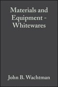 Materials and Equipment - Whitewares, Volume 11, Issue 3/4