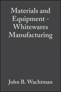 Materials and Equipment - Whitewares Manufacturing, Volume 14, Issue 1/2