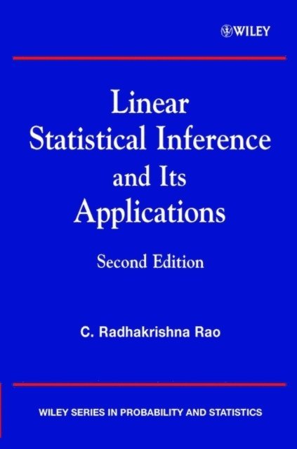 C. Radhakrishna Rao - Linear Statistical Inference and its Applications, E-bok