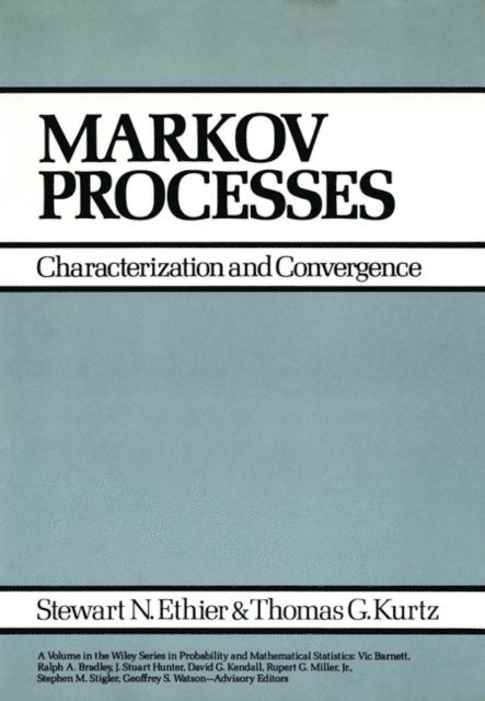 Thomas G. Kurtz, Stewart N. Ethier - Markov Processes, E-bok