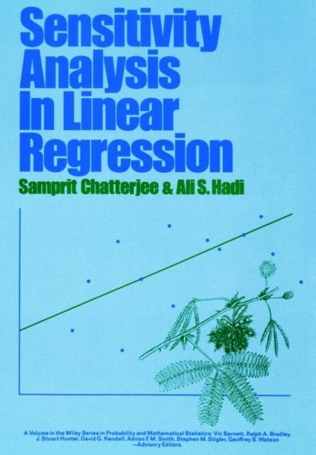 Ali S. Hadi, Samprit Chatterjee - Sensitivity Analysis in Linear Regression, E-bok