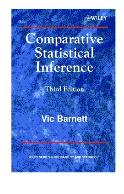 Vic Barnett - Comparative Statistical Inference, E-bok