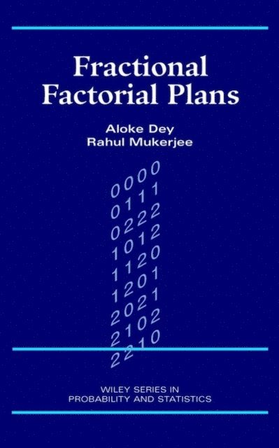 Rahul Mukerjee, Aloke Dey - Fractional Factorial Plans, E-bok