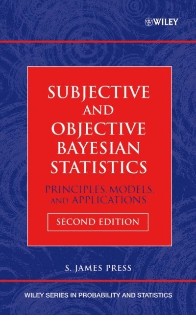 S. James Press - Subjective and Objective Bayesian Statistics, E-bok