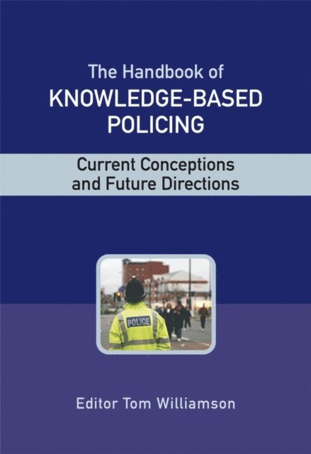 Tom Williamson - Handbook of Knowledge-Based Policing, E-bok