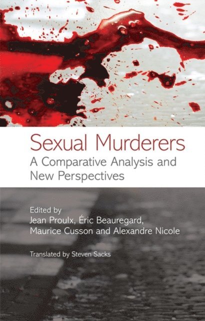 Alexandre Nicole, Maurice Cusson, Eric Beauregard, Jean Proulx - Sexual Murderers, E-bok