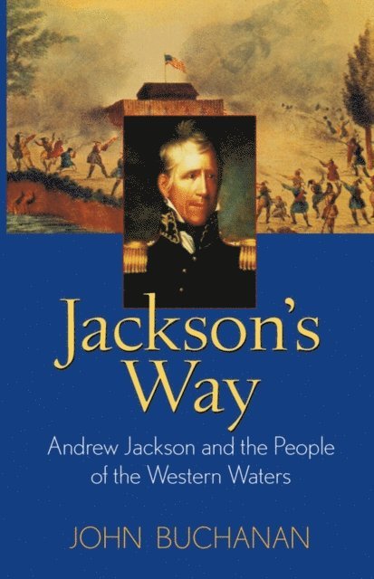 John Buchanan - Jackson's Way, E-bok