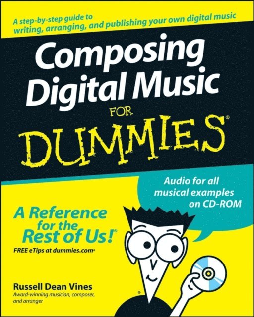 Russell Dean Vines - Composing Digital Music For Dummies, E-bok