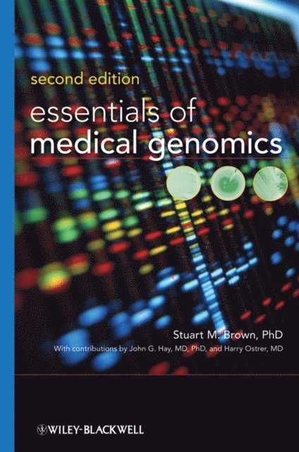 Harry Ostrer, John G. Hay, Stuart M. Brown - Essentials of Medical Genomics, E-bok