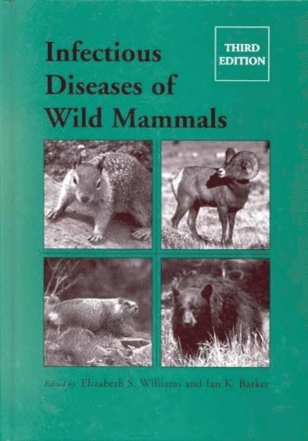 Ian K. Barker, Elizabeth S. Williams - Infectious Diseases of Wild Mammals, E-bok