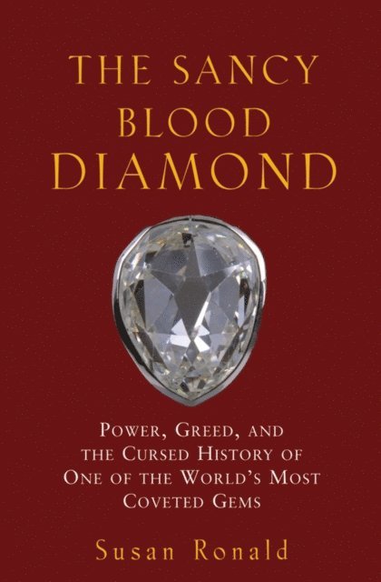 Susan Ronald - Sancy Blood Diamond, E-bok