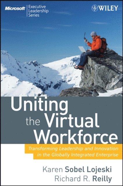 Richard R. Reilly, Karen Sobel Lojeski - Uniting the Virtual Workforce, E-bok. Tillgänglighet: Lägg i varukorg