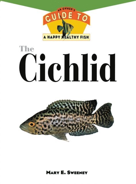 Mary E. Sweeney - Cichlid, E-bok