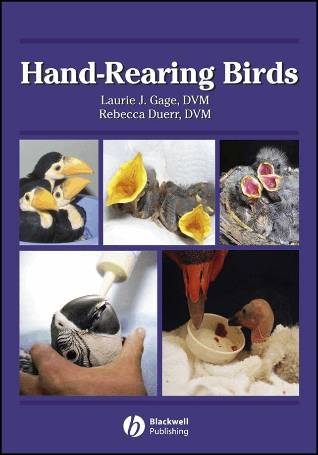 Laurie J. Gage, Rebecca S. Duerr - Hand-Rearing Birds, E-bok