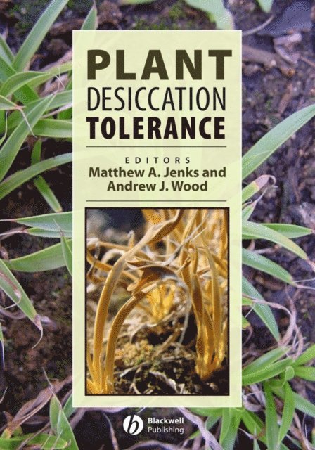Andrew J. Wood, Matthew A. Jenks - Plant Desiccation Tolerance, E-bok