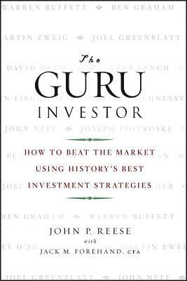 John P. Reese, Jack M. Forehand - Guru Investor, Inbunden