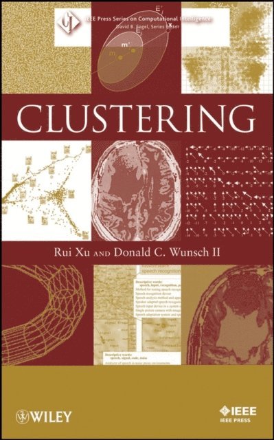 Don Wunsch, Rui Xu - Clustering, E-bok