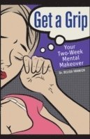 Belisa Vranich - Get a Grip, Inbunden
