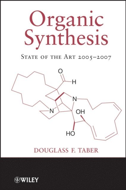 Douglass F. Taber - Organic Synthesis, E-bok