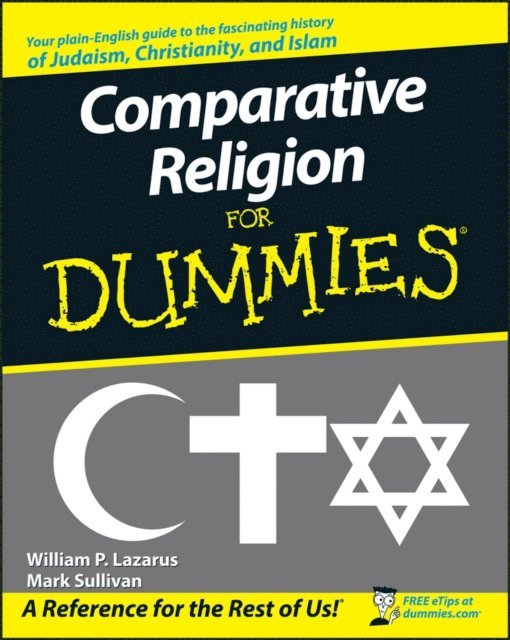 Mark Sullivan, William P. Lazarus - Comparative Religion For Dummies, E-bok