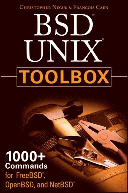 Francois Caen, Christopher Negus - BSD UNIX Toolbox, E-bok