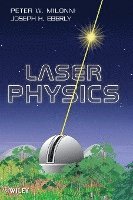 Peter W. Milonni, Joseph H. Eberly - Laser Physics, Inbunden. Tillgänglighet: Lägg i varukorg