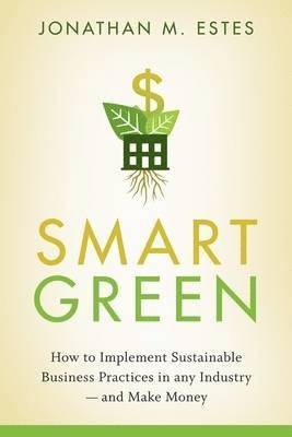 Jonathan Estes - Smart Green, Inbunden. Tillgänglighet: Tillfälligt slut