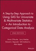 A Step-by-Step Approach to Using SAS for Univariate & Multivariate Statistics, 2nd Edition + An Introduction to Categorical Data Analysis, 2nd Edition