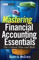 Stuart A. McCrary - Mastering Financial Accounting Essentials, Inbunden