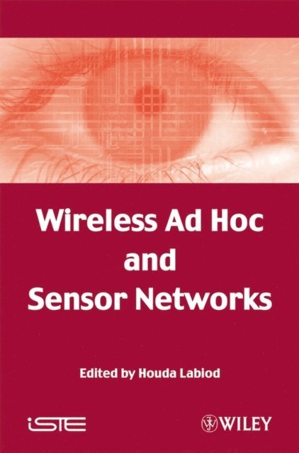 Houda Labiod - Wireless Ad Hoc and Sensor Networks, E-bok