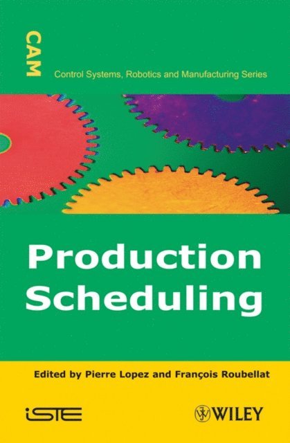 Fran ois Roubellat, Pierre Lopez - Production Scheduling, E-bok