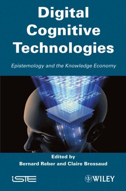 Claire Brossard, Bernard Reber - Digital Cognitive Technologies, E-bok