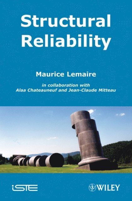 Maurice Lemaire - Structural Reliability, E-bok