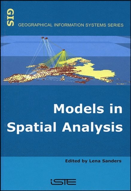 Lena Sanders - Models in Spatial Analysis, E-bok