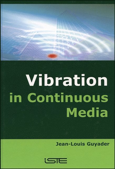 Vibration in Continuous Media, E-bok