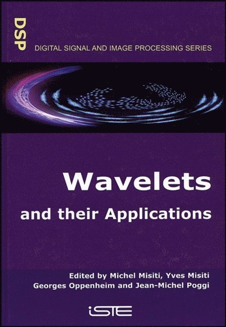 Jean-Michel Poggi, Georges Oppenheim, Yves Misiti, Michel Misiti - Wavelets and their Applications, E-bok