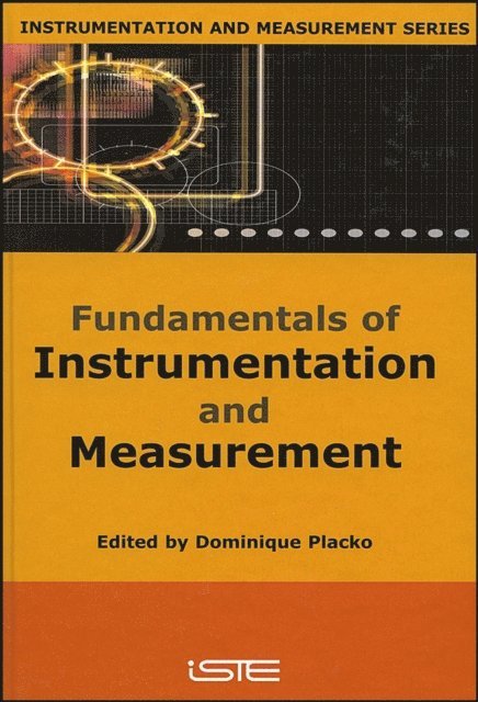 Dominique Placko - Fundamentals of Instrumentation and Measurement, E-bok