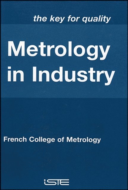 Dominique Placko - Metrology in Industry, E-bok