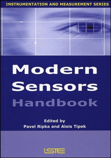 Alois Tipek, Pavel Ripka - Modern Sensors Handbook, E-bok
