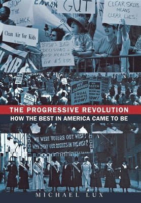 Michael Lux - Progressive Revolution, Inbunden