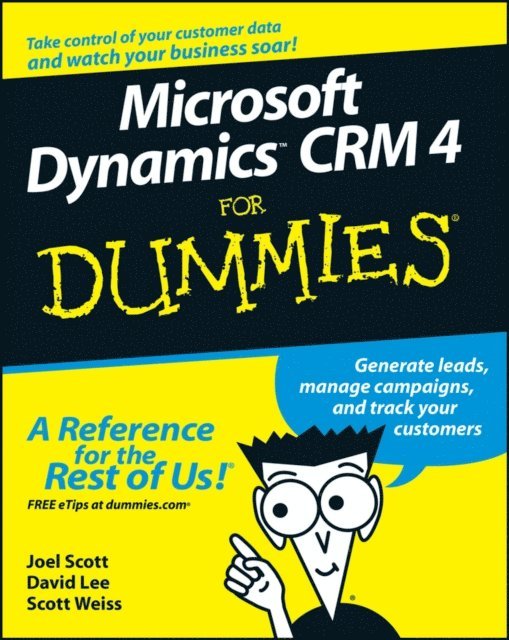 Scott Weiss, David Lee, Joel Scott - Microsoft Dynamics CRM 4 For Dummies, E-bok