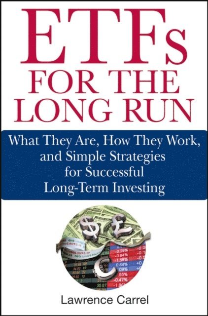 Lawrence Carrel - ETFs for the Long Run, E-bok