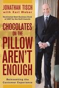 Chocolates on the Pillow Aren't Enough