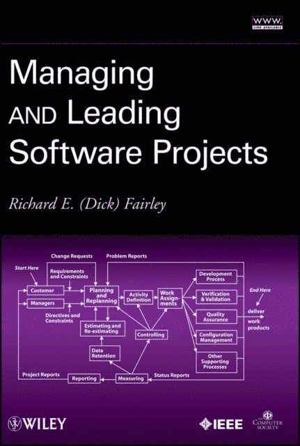 Richard E. Fairley - Managing and Leading Software Projects, E-bok