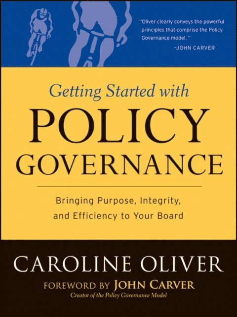 Caroline Oliver - Getting Started with Policy Governance, E-bok