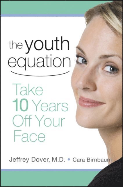 Cara Birnbaum, Jeffrey Dover - Youth Equation, E-bok