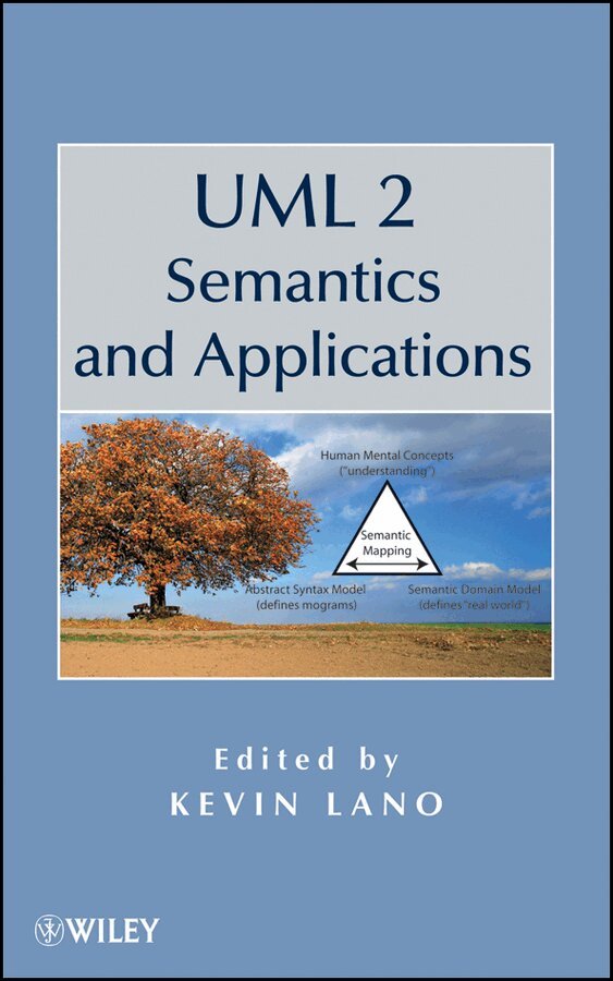 K Lano, Kevin Lano - UML 2 Semantics and Applications, Inbunden