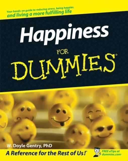 W. Doyle Gentry - Happiness For Dummies, E-bok
