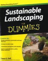 Owen E. Dell - Sustainable Landscaping For Dummies, Häftad